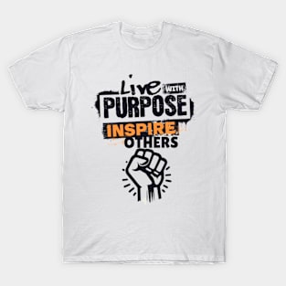 Live With Purpose inspire other T-Shirt